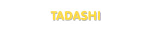 Der Vorname Tadashi