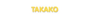 Der Vorname Takako