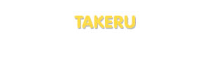 Der Vorname Takeru