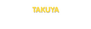 Der Vorname Takuya