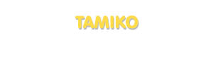 Der Vorname Tamiko