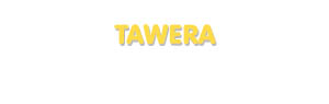 Der Vorname Tawera