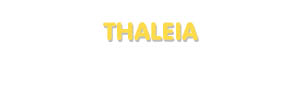 Der Vorname Thaleia