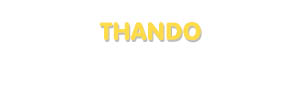 Der Vorname Thando