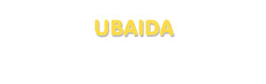 Der Vorname Ubaida