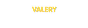 Der Vorname Valery
