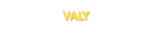 Der Vorname Valy