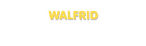 Der Vorname Walfrid