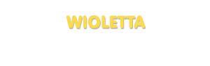Der Vorname Wioletta