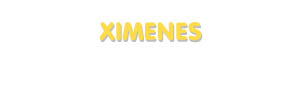 Der Vorname Ximenes
