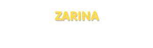 Der Vorname Zarina