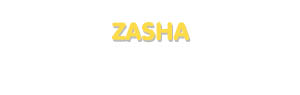 Der Vorname Zasha