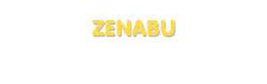 Der Vorname Zenabu