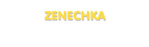 Der Vorname Zenechka