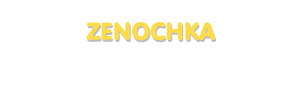 Der Vorname Zenochka