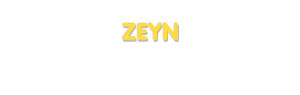 Der Vorname Zeyn